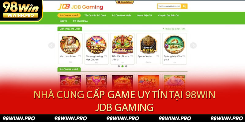 Đối tác cung gấp game JDB gaming của 98win