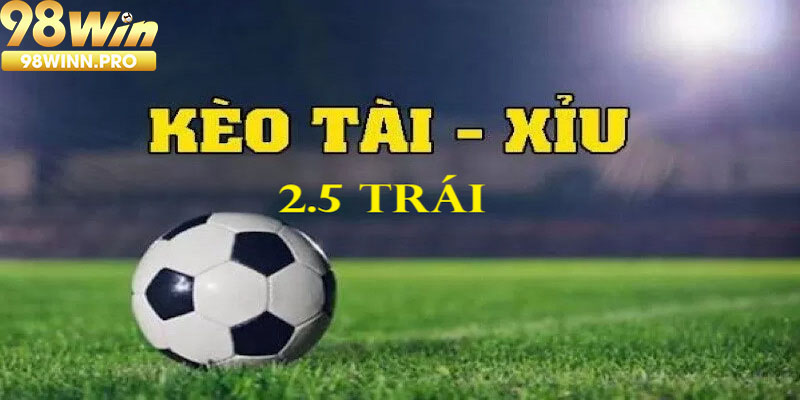 Xem xét biến động kèo tài xỉu 2.5